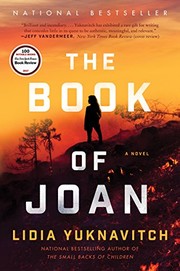 Front cover of The Book of Joan by Lidia Yuknavitch