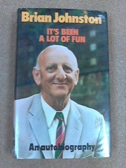 Front cover of It's been a lot of fun by Johnston, Brian