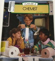 Front cover of I can be a chemist by Paul P. Sipiera