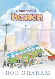 Cover of A Bus Called Heaven by Bob Graham