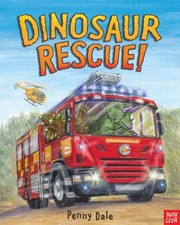 Cover of Dinosaur Rescue! by Penny Dale