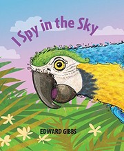 Cover of I Spy in the Sky by Edward Gibbs