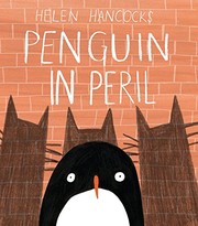 Cover of Penguin in Peril by Helen Hancocks