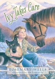Front cover of Ivy Takes Care by Rosemary Wells