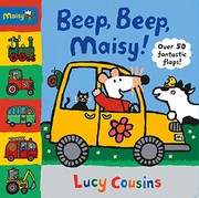 Front cover of Beep, Beep, Maisy! by Lucy Cousins
