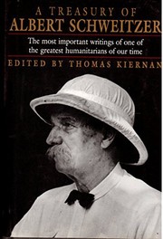 Front cover of A treasury of Albert Schweitzer by Albert Schweitzer