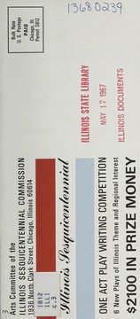 Front cover of Illinois sesquicentennial one act play writing competition by Illinois. Sesquicentennial Commission. Arts Committee