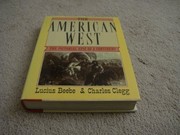 Cover of The American West by Lucius Morris Beebe