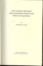 Front cover of Conflict between the California indian and white civilization by Sherburne F. Cook