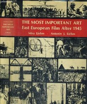 Front cover of The most important art by Mira Liehm