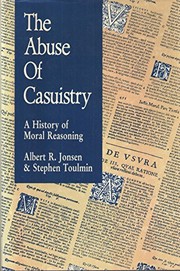 Front cover of The abuse of casuistry by Albert R. Jonsen