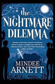 Front cover of The Nightmare Dilemma (Arkwell Academy) by Mindee Arnett