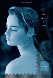 Front cover of The Scent of God by Beryl Singleton Bissell