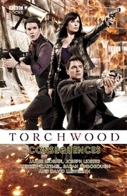 Front cover of Torchwood: Consequences (Torchwood (Paperback)) by James Moran