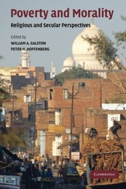 Front cover of Poverty and Morality: Religious And Secular Perspectives (Ethikon Series in Comparative Ethics) by William A. Galston