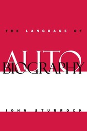 Cover of The Language of Autobiography: Studies in the First Person Singular by John Sturrock