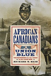 Front cover of African Canadians in Union Blue: Volunteering for the Cause in America's Civil War, Updated Edition (Studies in Canadian Military History Series) by Reid