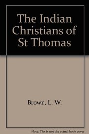 Front cover of The Indian Christians of St. Thomas by Brown, Leslie
