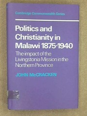 Front cover of Politics and Christianity in Malawi, 1875-1940 by John McCracken