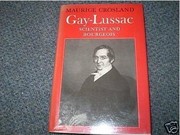 Cover of Gay-Lussac, scientist and bourgeois by Maurice P. Crosland