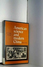 Front cover of American science and modern China, 1876-1936 by Peter Buck