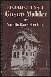 Front cover of Recollections of Gustav Mahler by Natalie Bauer-Lechner
