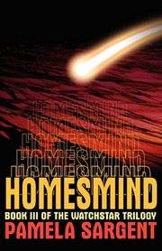 Front cover of Homesmind (Watchstar Trilogy: Book 3) by Pamela Sargent