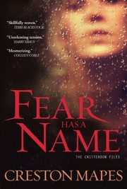 Cover of Fear Has a Name (The Crittendon Files) by Creston Mapes