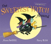 Cover of The Sweetest Witch Around by Alison McGhee