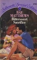 Cover of Bittersweet Sacrifice by Bay Matthews