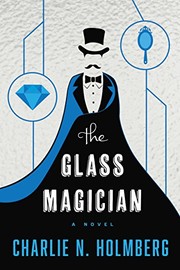 Cover of The Glass Magician by Charlie N. Holmberg