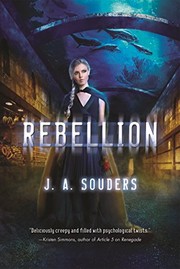 Cover of Rebellion: A Novel (The Elysium Chronicles) by J. A. Souders