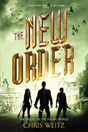 Front cover of The New Order (The Young World) by Chris Weitz