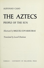 Cover of The Aztecs by Alfonso Caso