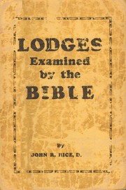 Front cover of Lodges Examined by the Bible by John R. Rice