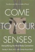 Front cover of Come to your senses by Stanley H. Block