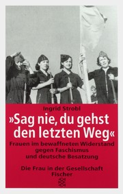 Front cover of „Sag nie, du gehst den letzten Weg“ by Ingrid Strobl