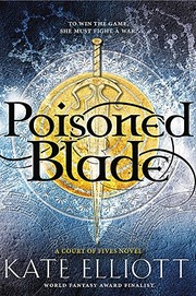 Front cover of Poisoned Blade (Court of Fives) by Kate Elliott