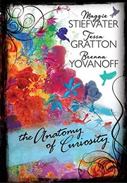 Front cover of The Anatomy of Curiosity (The Curiosities Series, Book 2) by Brenna Yovanoff