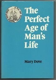 Front cover of The perfect age of man's life by Mary Dove