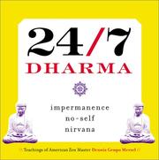 Front cover of 24/7 Dharma by Dennis Genpo Merzel