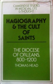 Front cover of Hagiography and the cult of saints by Thomas Head
