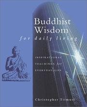 Front cover of Buddhist Wisdom for Daily Living by Christopher Titmuss