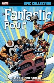 Front cover of Fantastic Four Epic Collection: Into the Time Stream (The Fantastic Four Epic Collection) by Walter Simonson