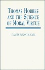 Front cover of Thomas Hobbes and the science of moral virtue by David Boonin