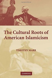 Front cover of CULTURAL ROOTS OF AMERICAN ISLAMICISM by Timothy Marr