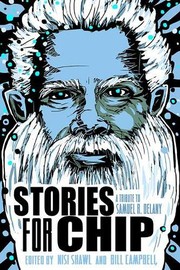 Front cover of Stories for Chip: A Tribute to Samuel R. Delany by Nisi Shawl