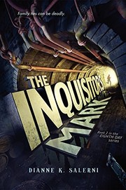 Front cover of The Inquisitor's Mark (Eighth Day) by Dianne K. Salerni
