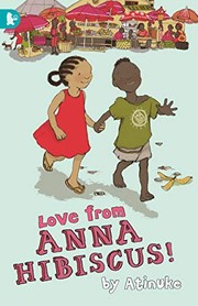 Front cover of Love from Anna Hibiscus (Walker Racing Reads) by Atinuke