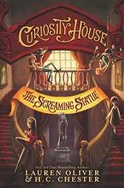 Front cover of Curiosity House by Lauren Oliver
